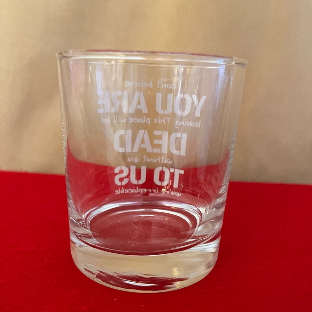 YOU ARE DEAD TO US Retirement Rocks Glass - Picture 6 of 6